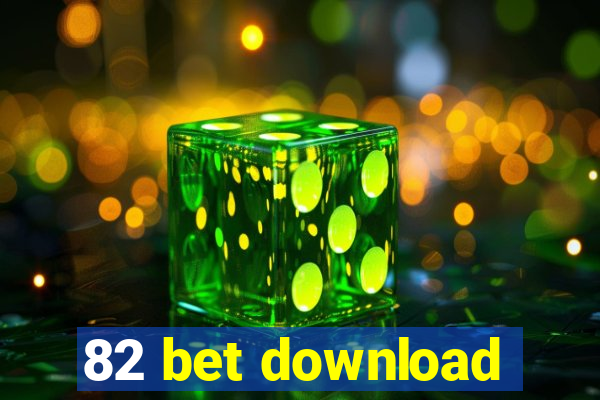 82 bet download